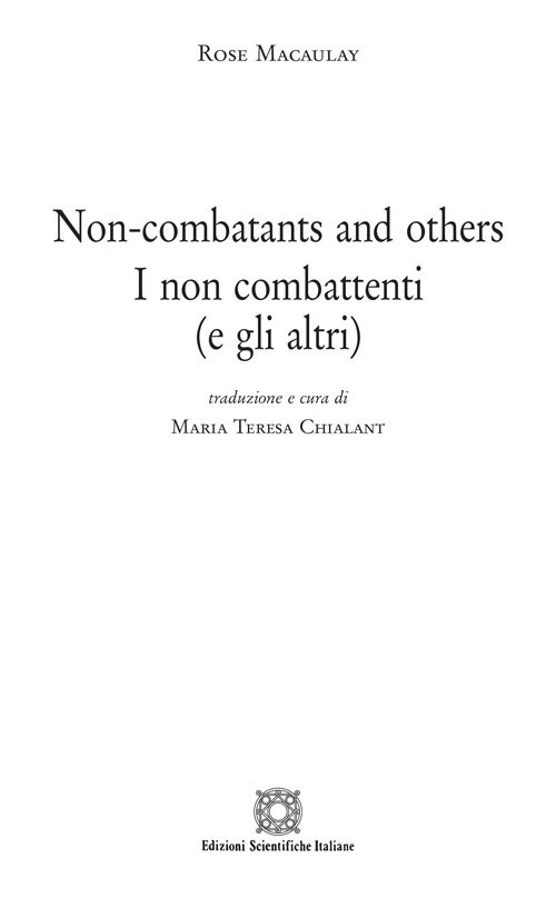 Non-combatants and others. I non combattenti (e gli altri)