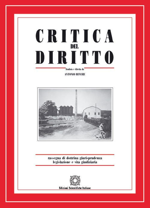 Critica del diritto. Rassegna di dottrina giurisprudenza legislazione e vita giudiziaria. Vol. 1