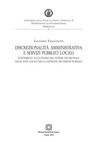 Discrezionalità amministrativa e servizi pubblici locali