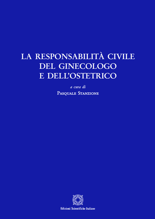 La responsabilità civile del ginecologo e dell'ostetrico