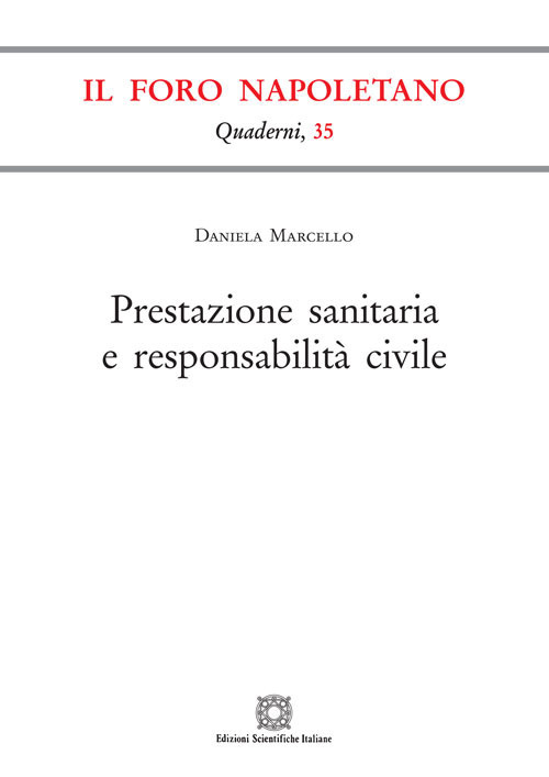 Prestazione sanitaria e responsabilità civile
