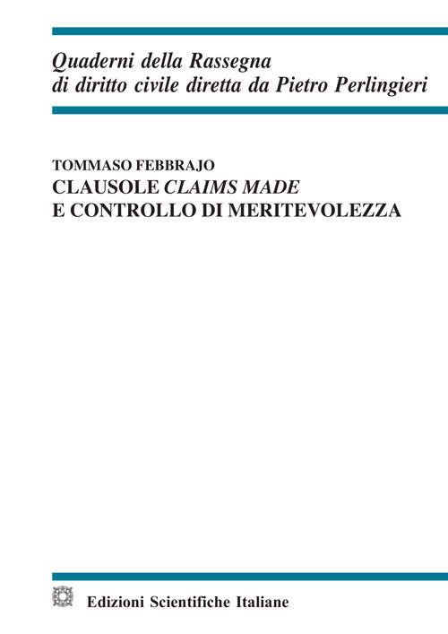 Clausole claims made e controllo di meritevolezza