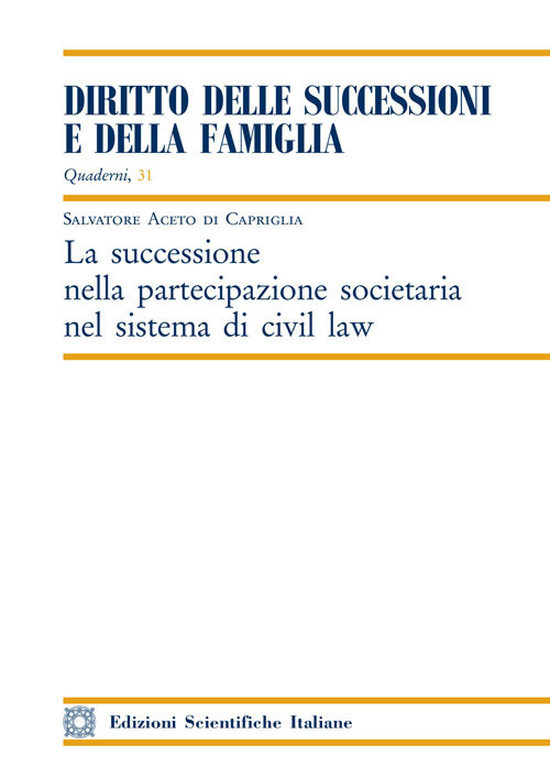 La successione nella partecipazione societaria nel sistema di civil law