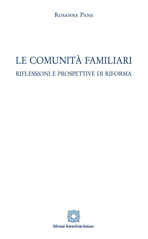 Le comunità familiari. Riflessioni e prospettive di riforma