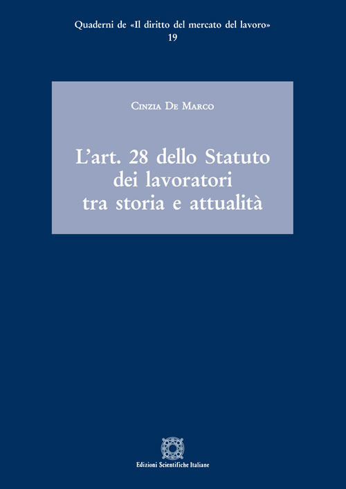 L'Art. 28 dello Statuto dei lavoratori tra storia e attualità