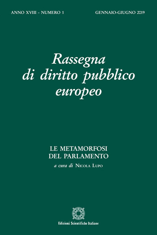 Rassegna di diritto pubblico europeo. Vol. 1: Le metamorfosi del parlamento (Gennaio-Giugno)