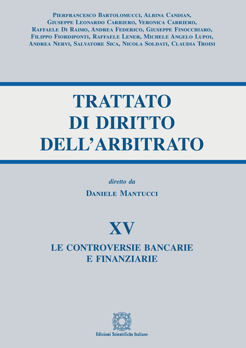 Trattato di diritto dell'arbitrato. Vol. 15: Le controversie bancarie e finanziarie