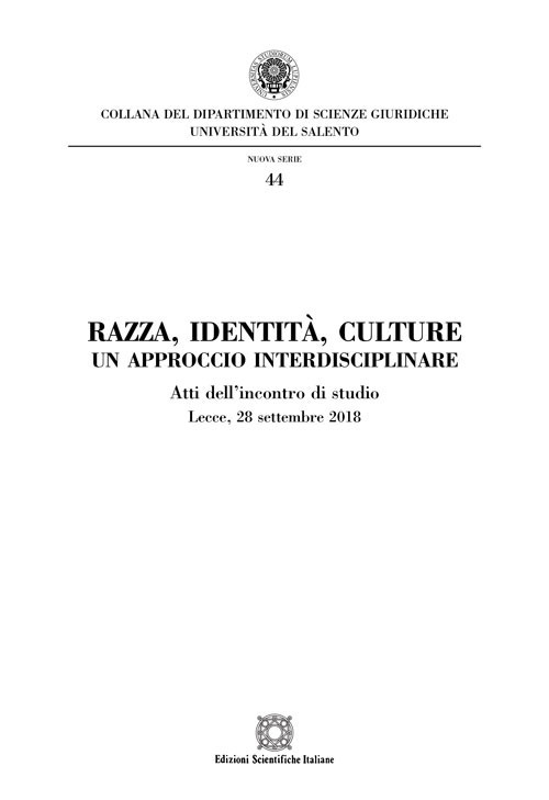 Razza, identità, culture. Un approccio interdisciplinare. Atti dell'Incontro di studio (Lecce, 28 settembre 2018)