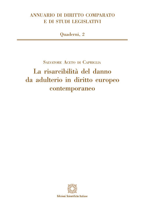La risarcibilità del danno da adulterio in diritto europeo contemporaneo