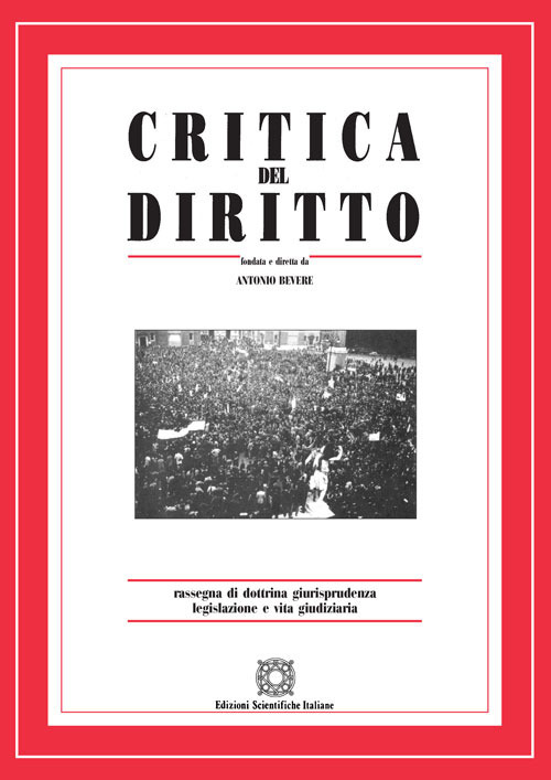 Critica del diritto. Rassegna di dottrina giurisprudenza legislazione e vita giudiziaria. Vol. 1