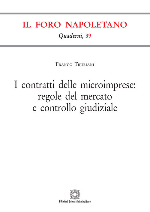 I contratti delle microimprese: regole del mercato e controllo giudiziale