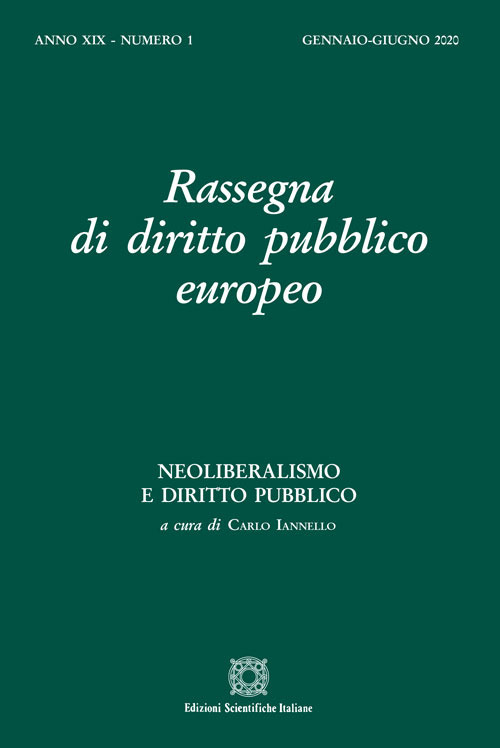 Rassegna di diritto pubblico europeo. Vol. 1: Neoliberalismo e diritto pubblico (Gennaio-Giugno)