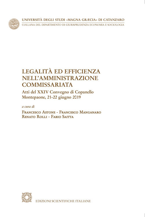 Legalità ed efficienza nell'amministrazione commissariata