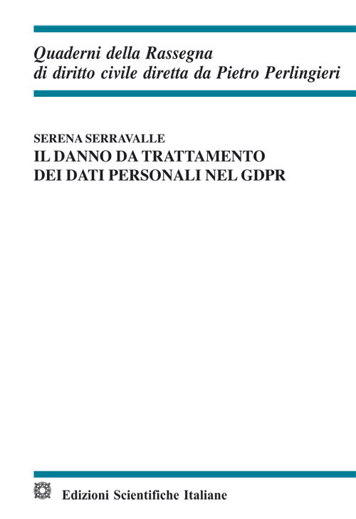 Il danno da trattamento dei dati personali nel GDPR
