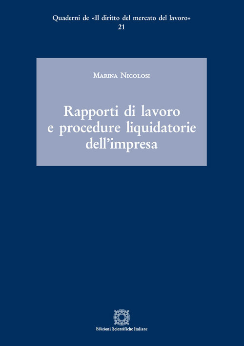 Rapporti di lavoro e procedure liquidatorie dell'impresa