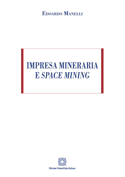 Impresa mineraria e space mining