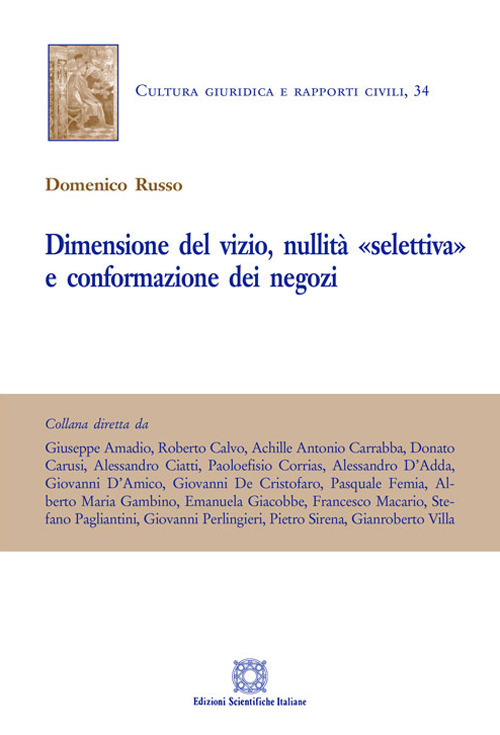 Dimensione del vizio, nullità «selettiva» e conformazione dei negozi