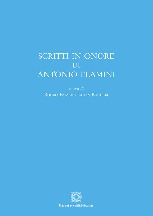 Scritti in onore di Antonio Flamini