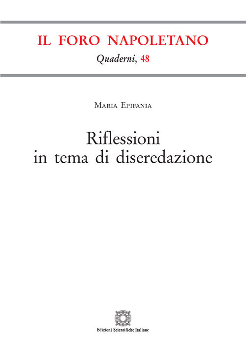 Riflessioni in tema di diseredazione