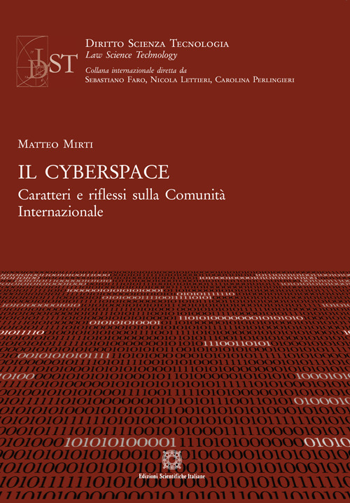 Il cyberspace. Caratteri e riflessi sulla Comunità Internazionale