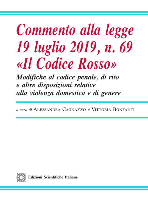 Commento alla legge 19 luglio 2019, n. 69 «Il Codice Rosso»
