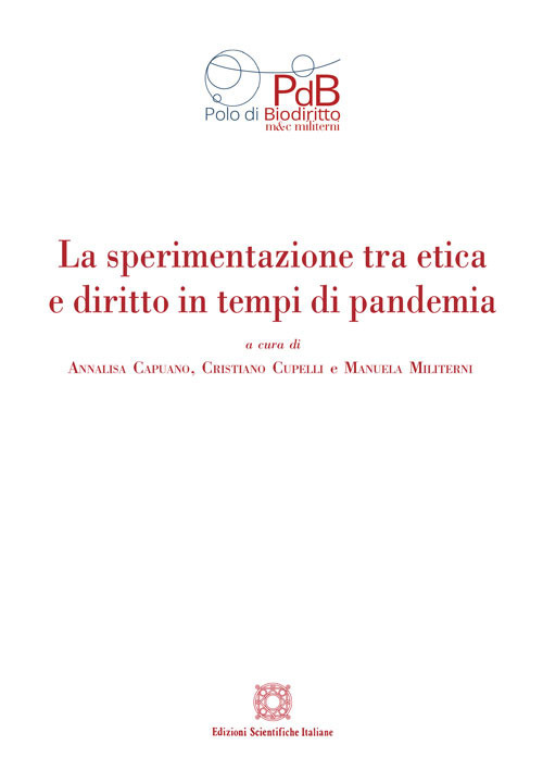 La sperimentazione tra etica e diritto in tempi di pandemia