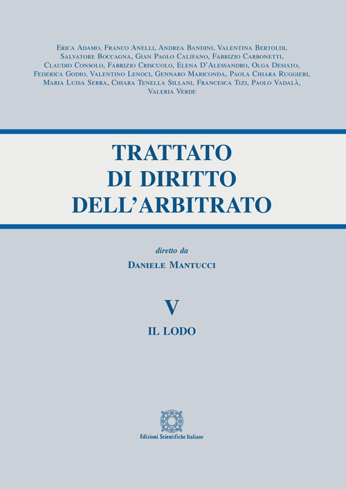 Trattato di diritto dell'arbitrato. Vol. 5: Il lodo