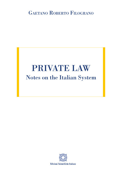 Private Law. Notes on the Italian System