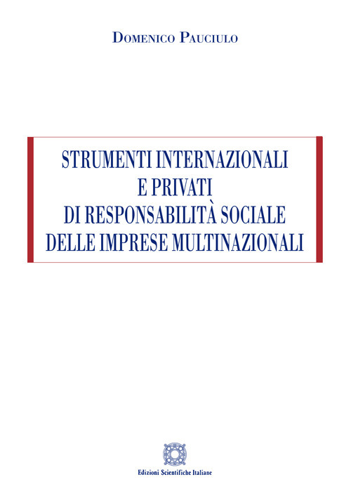 Strumenti internazionali e privati di responsabilità sociale delle imprese multinazionali