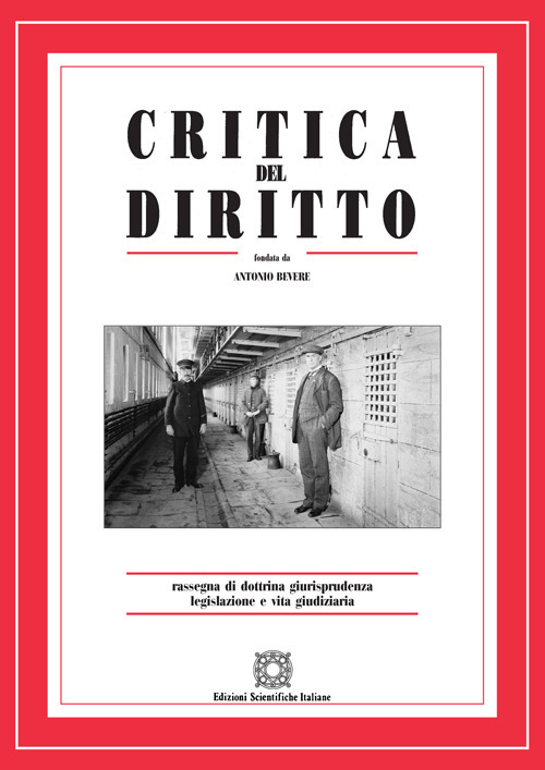 Critica del diritto. Rassegna di dottrina giurisprudenza legislazione e vita giudiziaria. Vol. 1