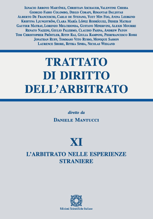 Trattato di diritto dell'arbitrato. Vol. 11: L' arbitrato nelle esperienze straniere