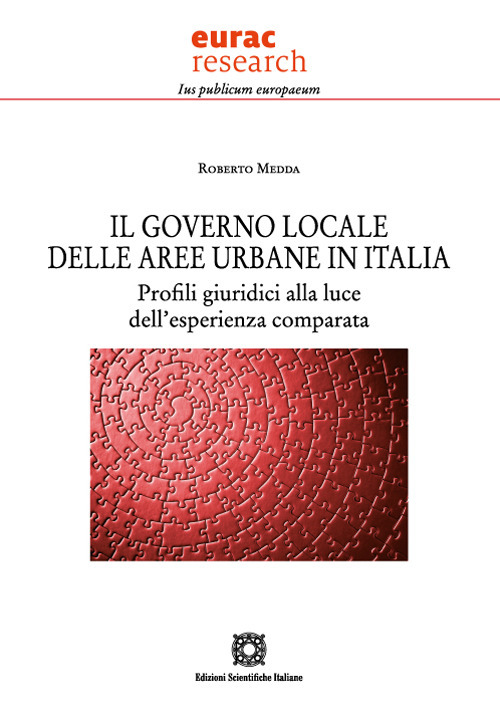 Il governo locale delle aree urbane in Italia. Profili giuridici alla luce dell'esperienza comparata