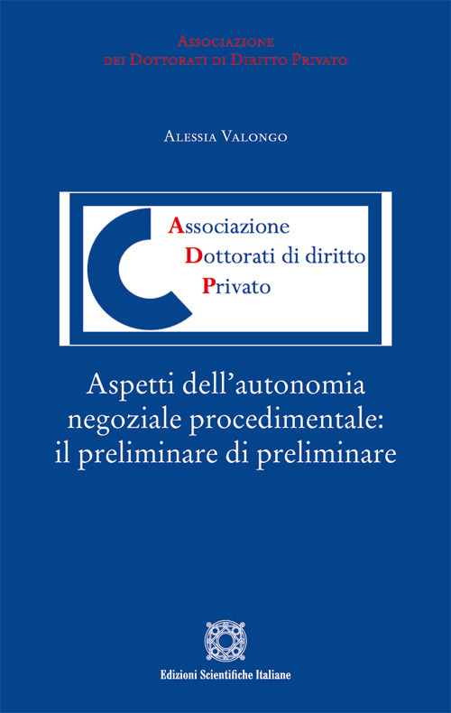 Aspetti dell’autonomia negoziale procedimentale: il preliminare di preliminare