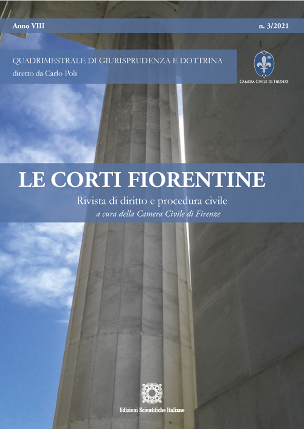 Le corti fiorentine. Rivista di diritto e procedura civile. Vol. 3