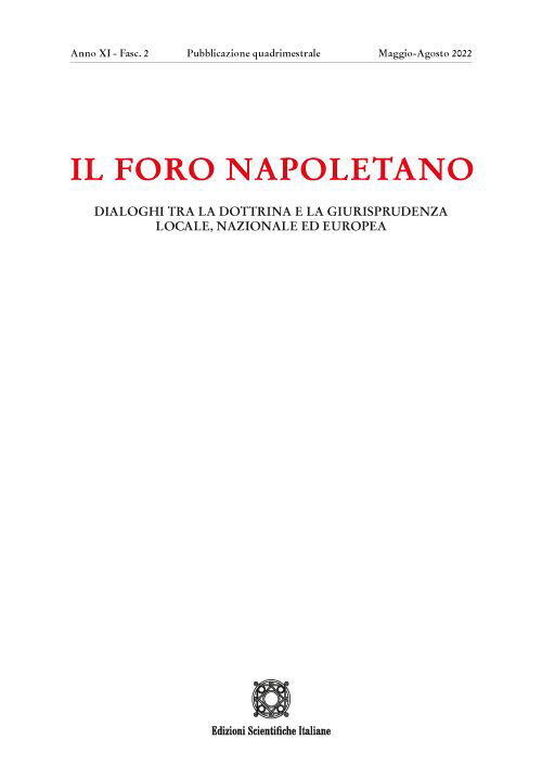 Il Foro napoletano. Dialoghi tra la dottrina e la giurisprudenza locale, nazionale ed europea. Vol. 2