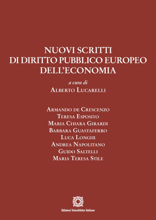 Nuovi scritti di diritto pubblico europeo dell'economia