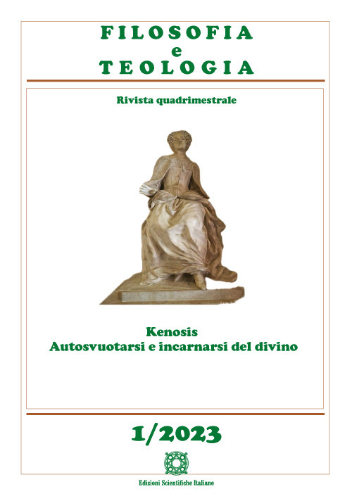 Filosofia e teologia. Rivista quadrimestrale. Vol. 1: Kenosis. Autosvuotarsi e incarnarsi del divino