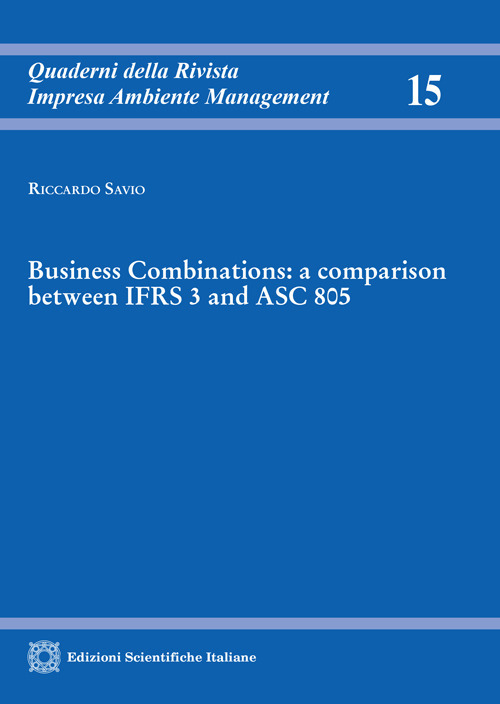 Business Combinations: a comparison between IFRS 3 and ASC 805