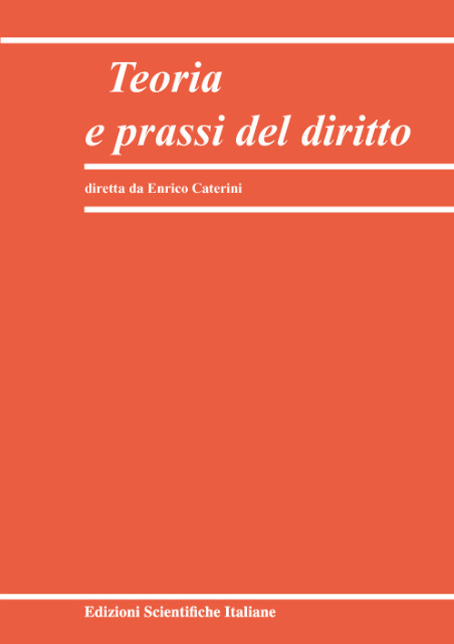Teoria e prassi del diritto. Vol. 1