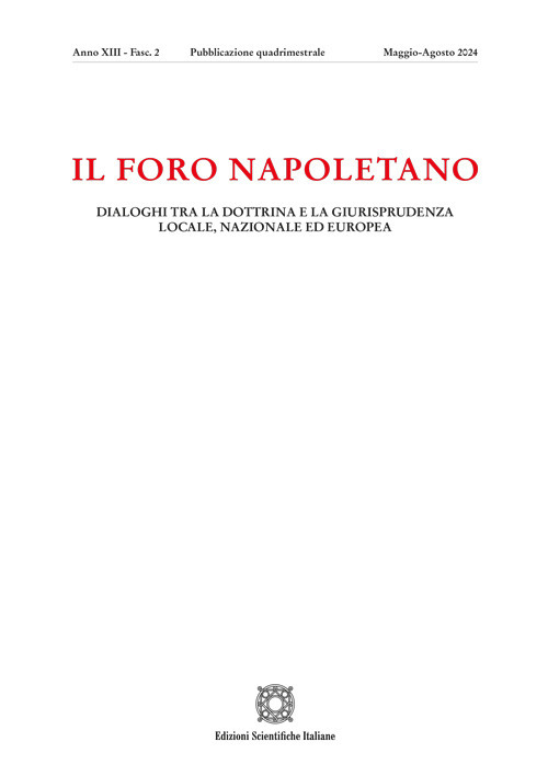 Il foro napoletano. Dialoghi tra la dottrina e la giurisprudenza locale, nazionale ed europea. Vol. 2