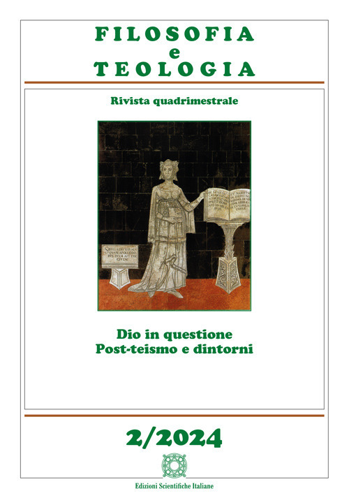 Filosofia e teologia. Rivista quadrimestrale. Vol. 2: Dio in questione. Post-teismo e dintorni