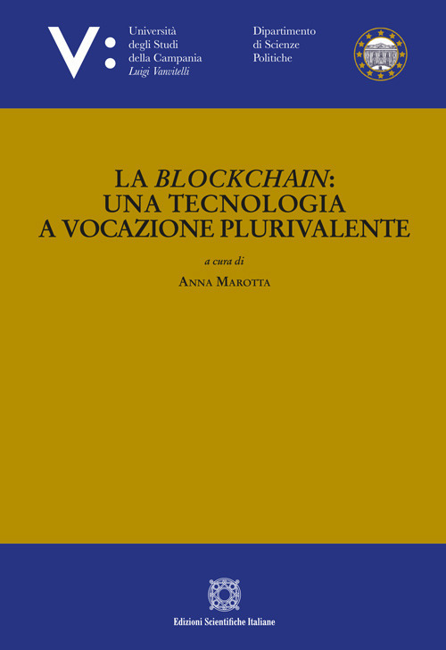 La Blockchain: una tecnologia a vocazione plurivalente