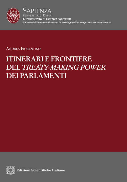 Itinerari e frontiere del treaty-making power dei parlamenti