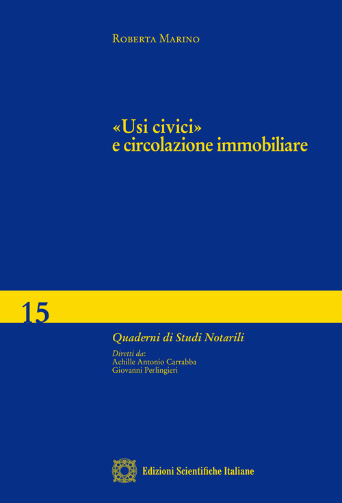 «Usi civici» e circolazione immobiliare