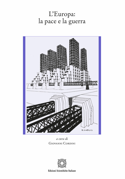L'Europa: la pace e la guerra