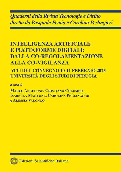 Intelligenza artificiale e piattaforme digitali: dalla co-regolamentazione alla co-vigilanza