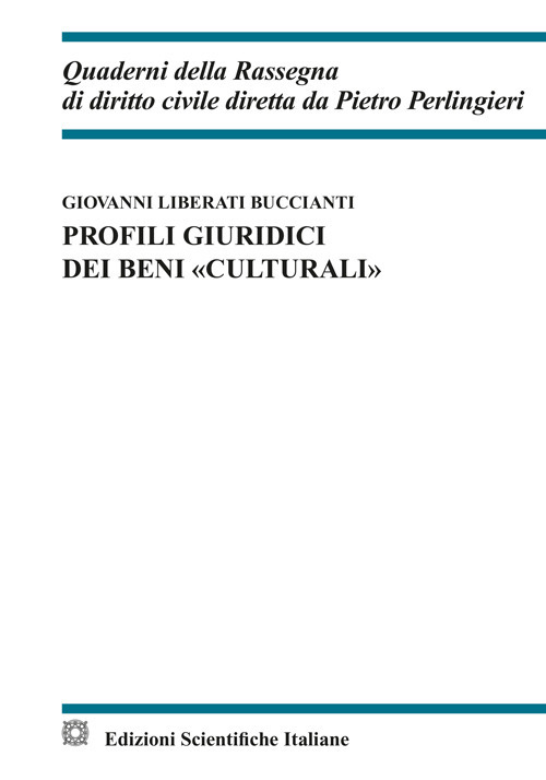 Profili giuridici dei beni «culturali»