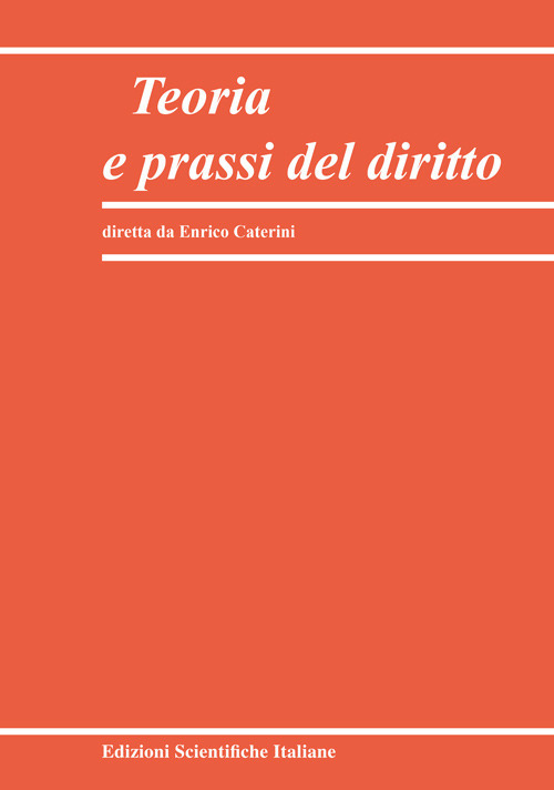 Teoria e prassi del diritto. Vol. 1