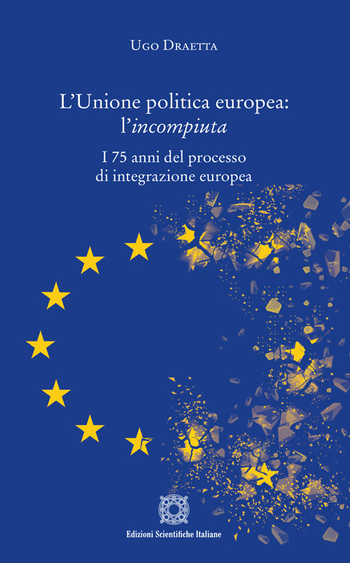 L'Unione politica europea: l'incompiuta