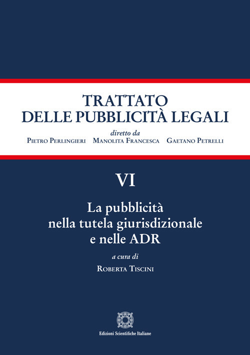 Le pubblicità nella tutela giurisdizionale e nelle ADR